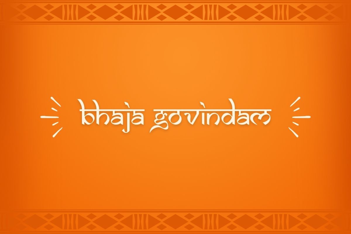 Bhaja Govindam
