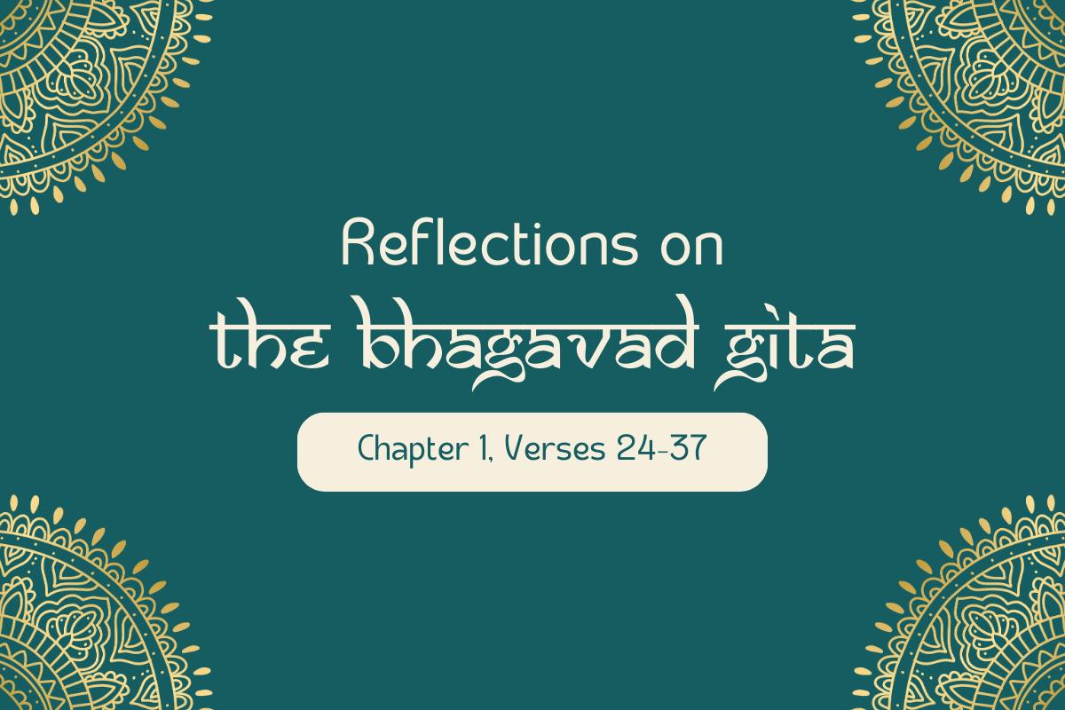 Bhagavad Gītā: Chapter 1, Verses 24–37