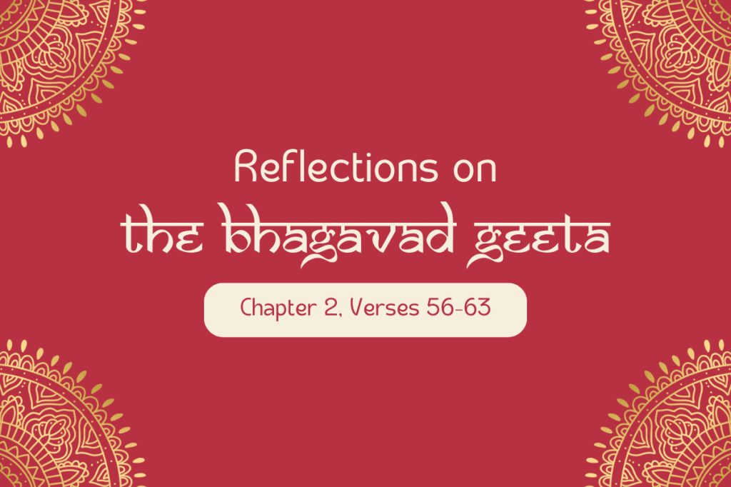 Bhagavad Geeta: Chapter 2, Verses&nbsp;56–63