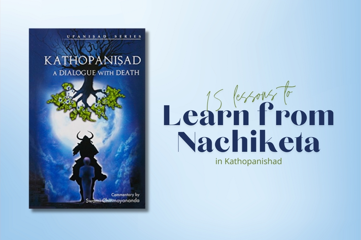 Naciketā’s Wisdom: 15 Lessons for Spiritual Seekers in Kaṭha-upaniṣad