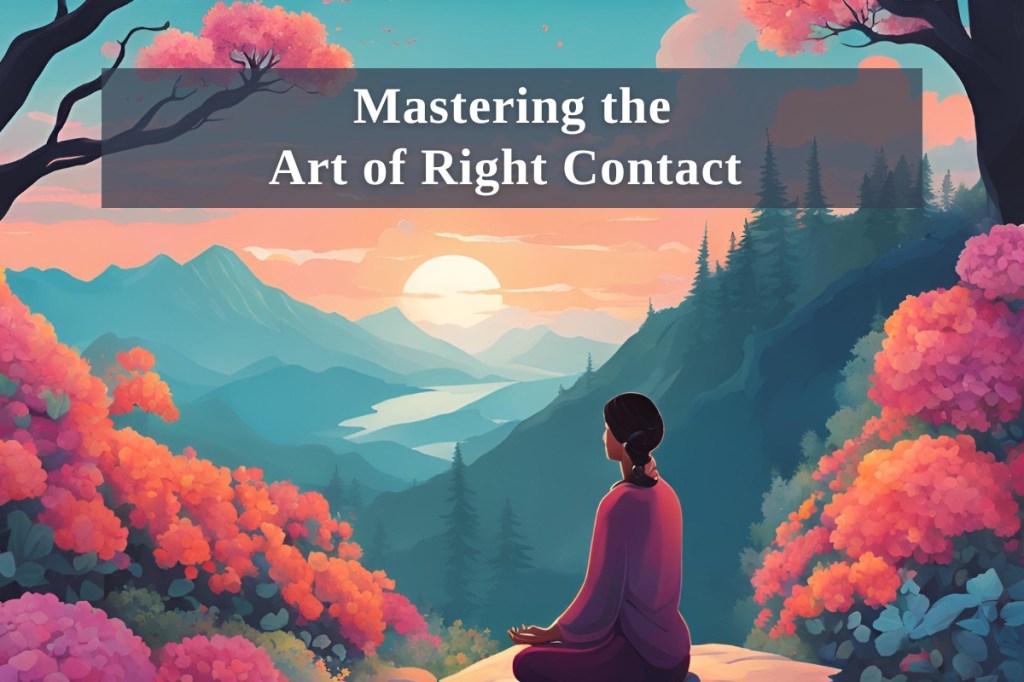 Mastering the Art of Right&nbsp;Contact