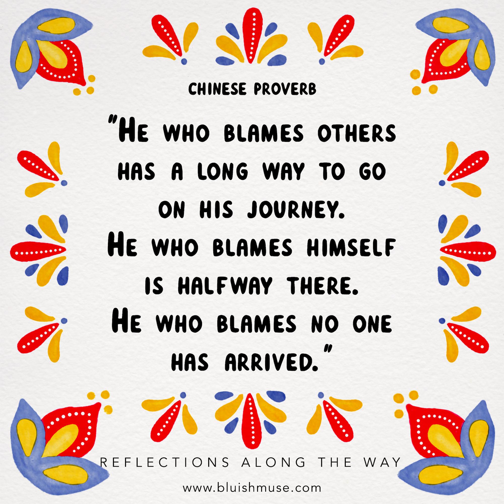 He who blames others…