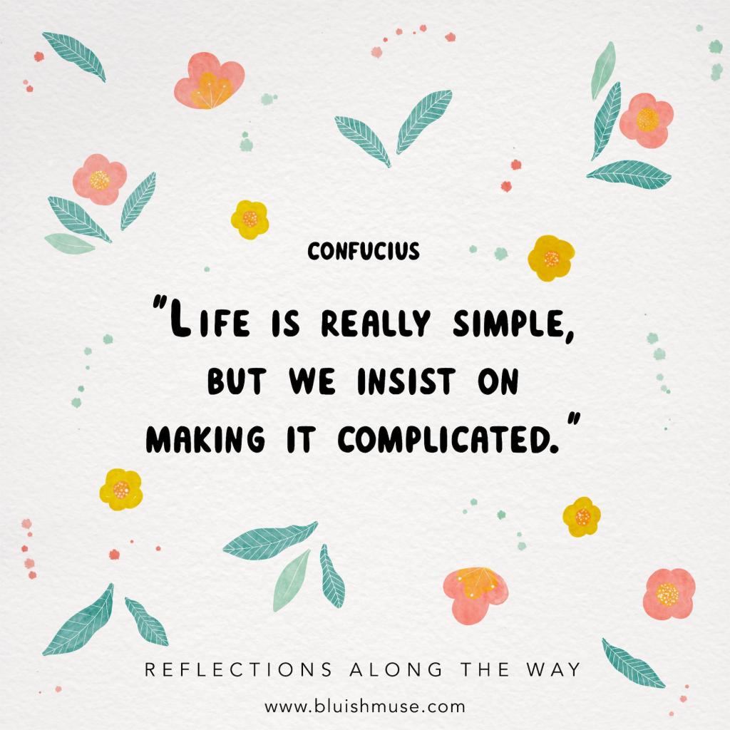 Life is really&nbsp;simple…