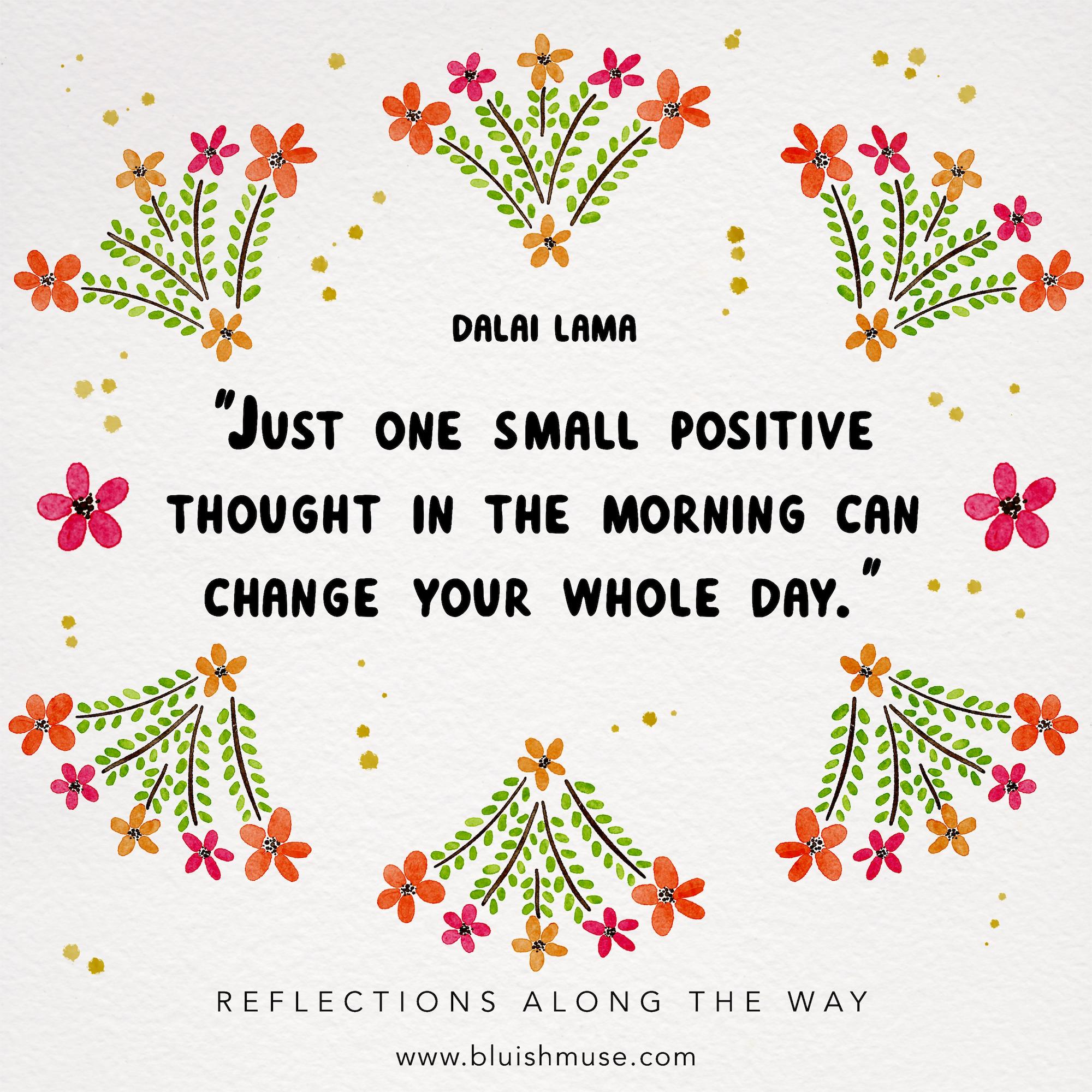 Just one small positive thought…