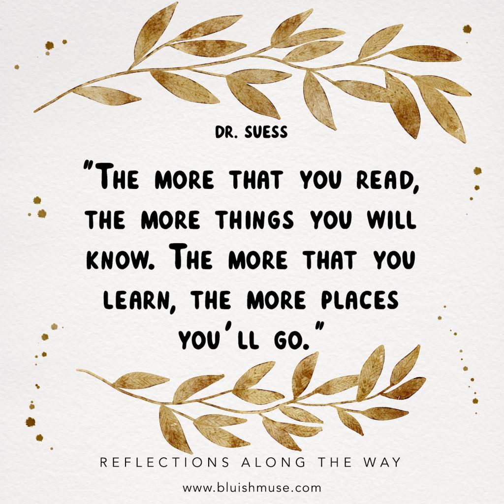 The more that you&nbsp;read…