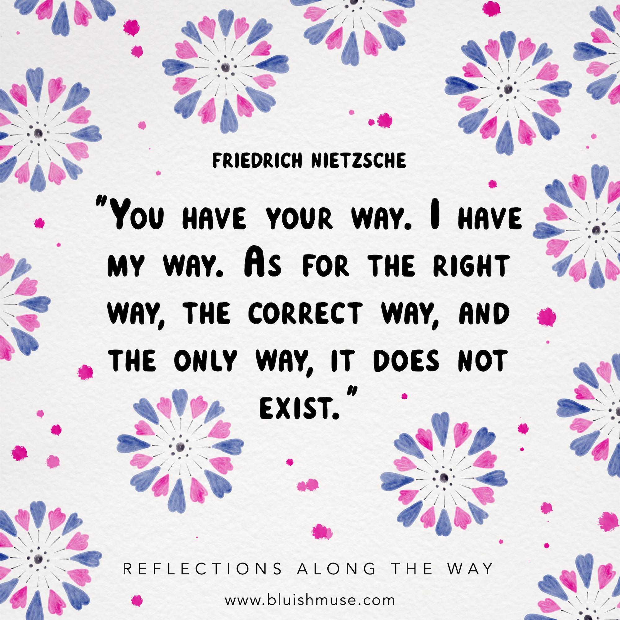You have your way…