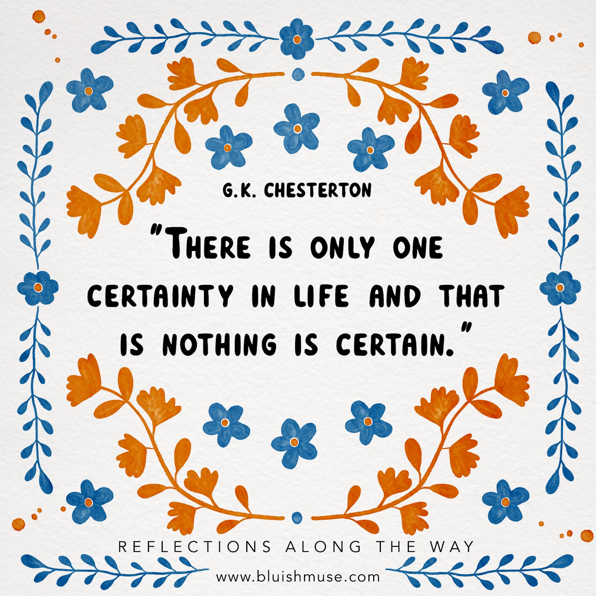There is only one certainty in life…