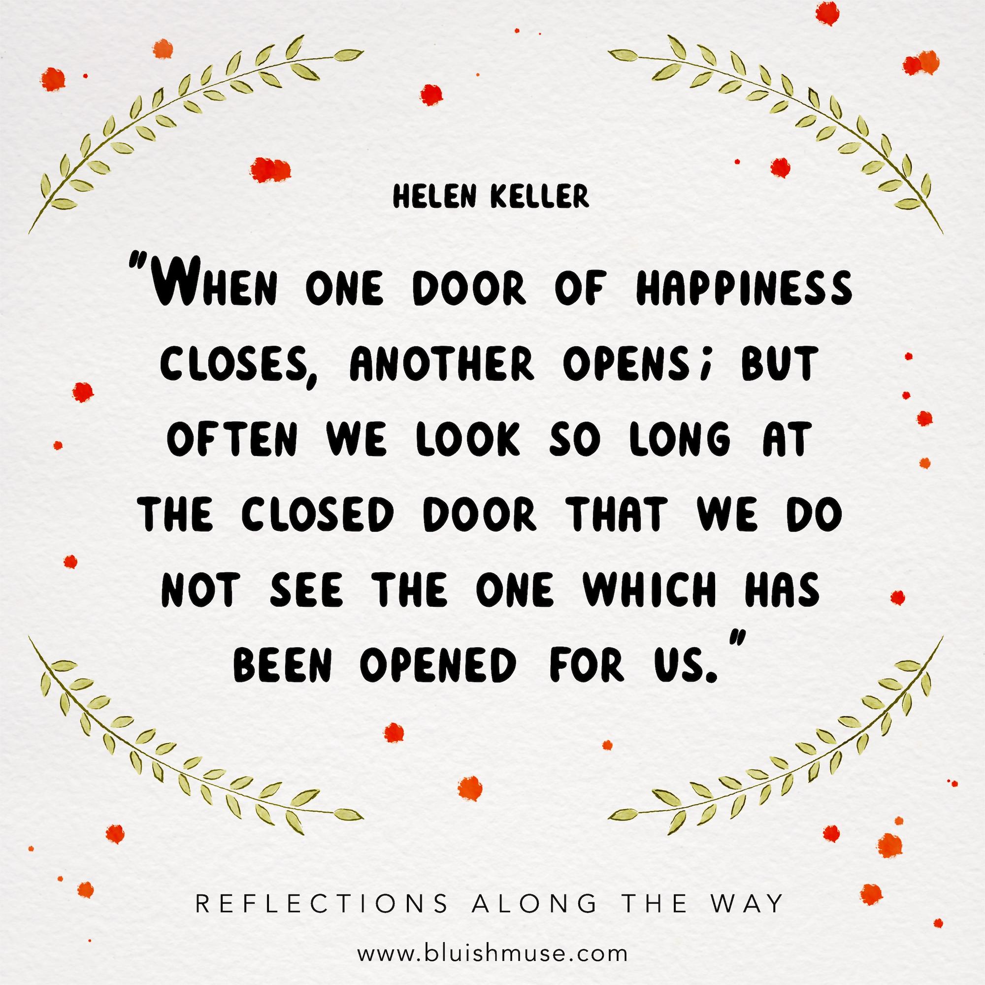 When one door of happiness closes…