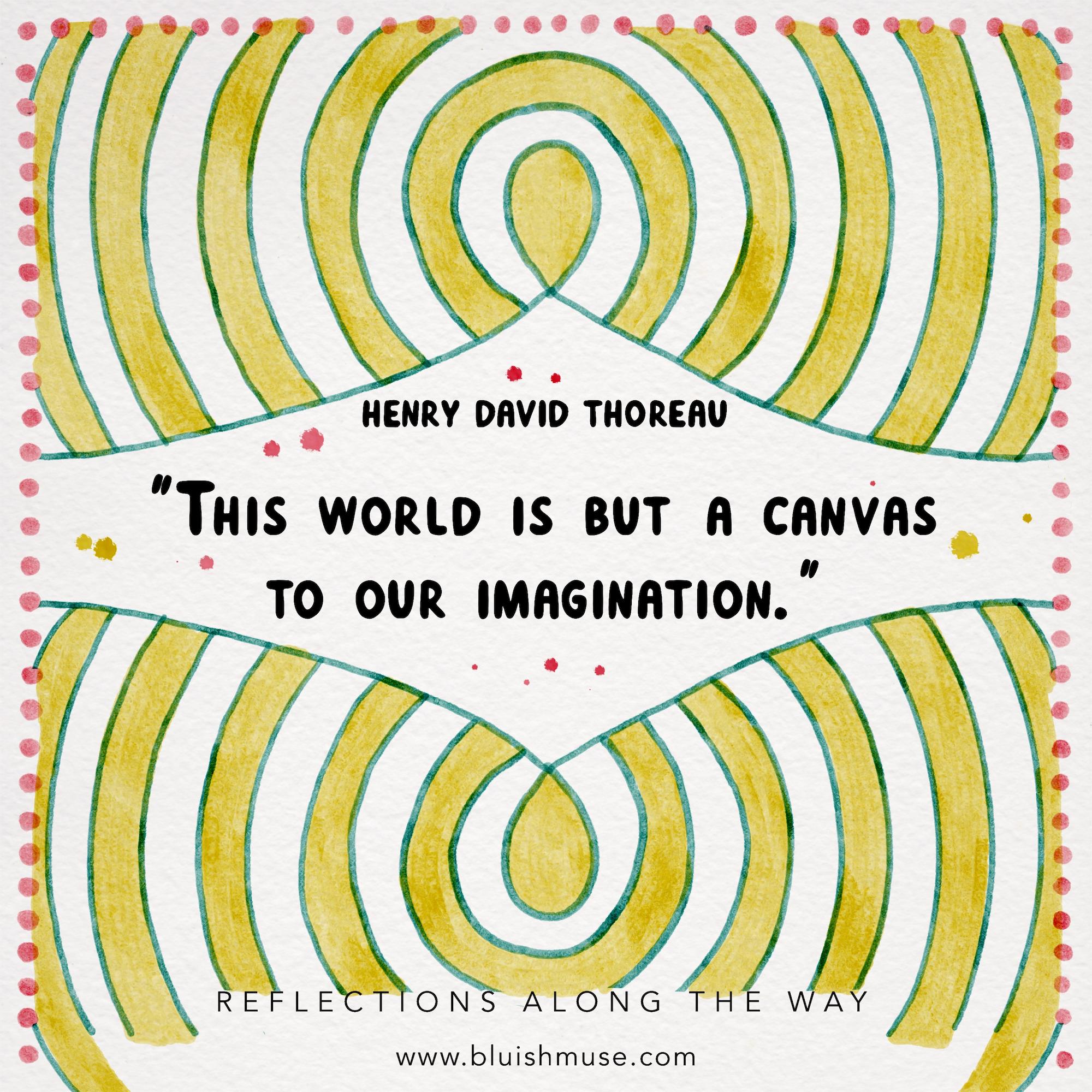 This world is but a canvas…