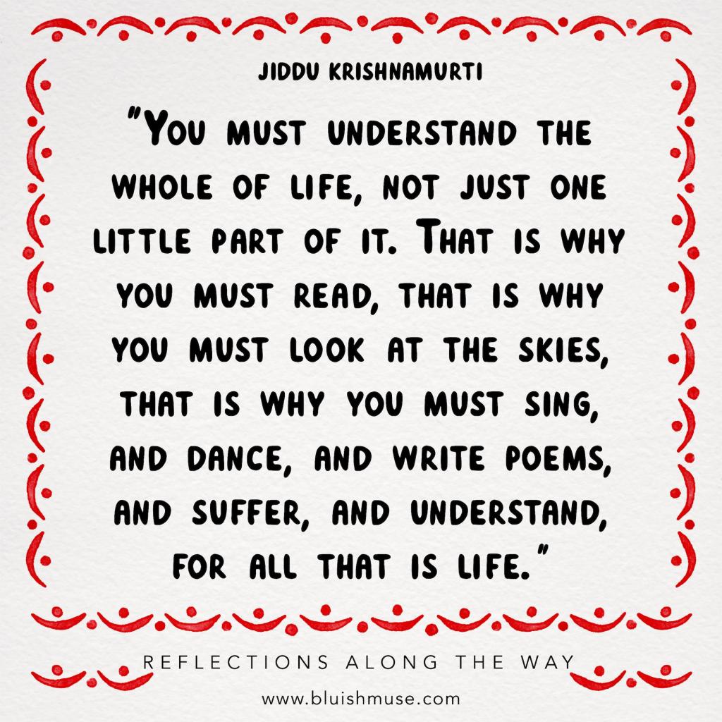 You must understand the whole of&nbsp;life…