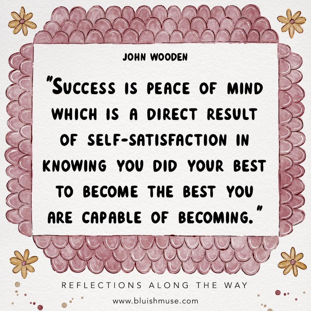 Success is peace of mind&nbsp;which…