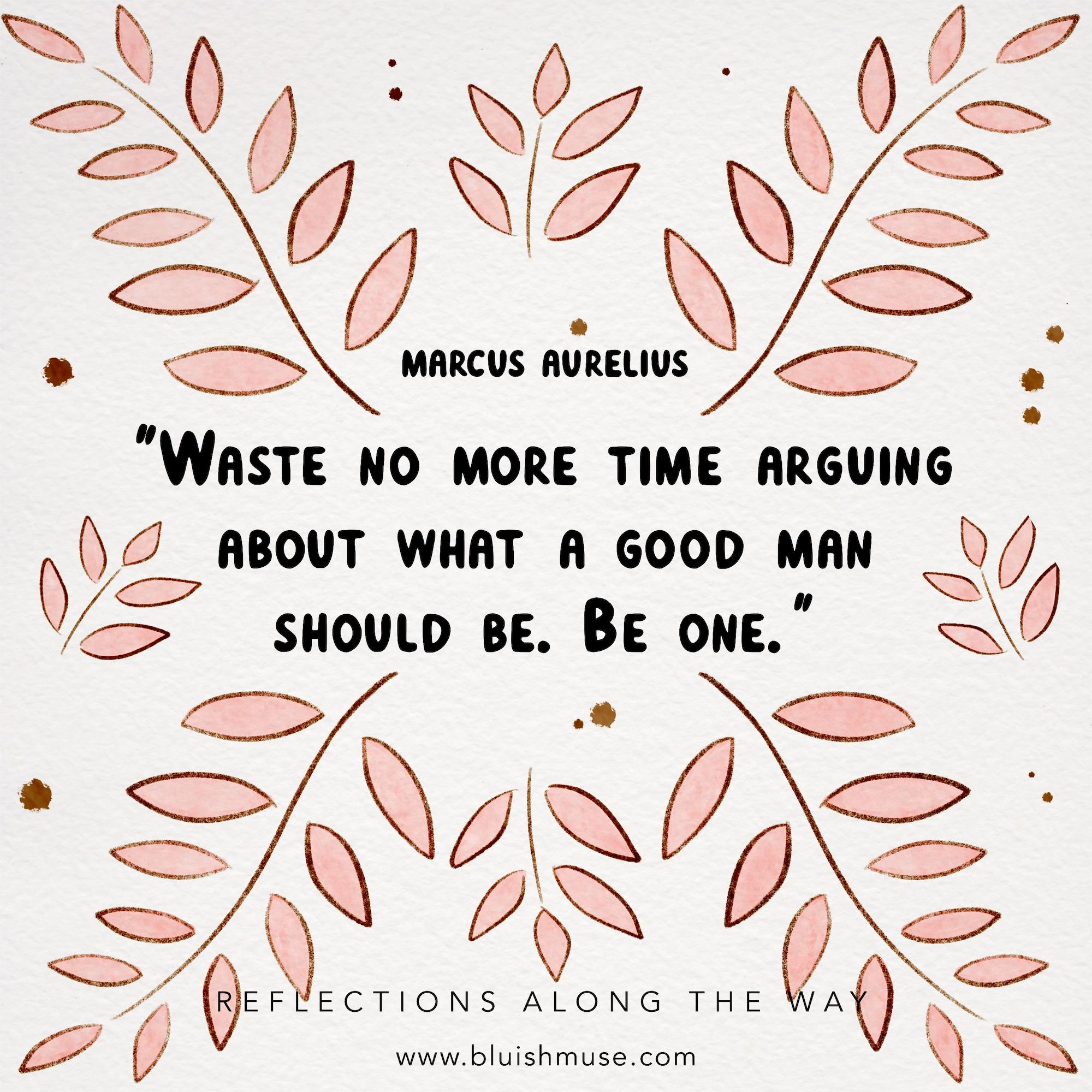 Waste no more time arguing…