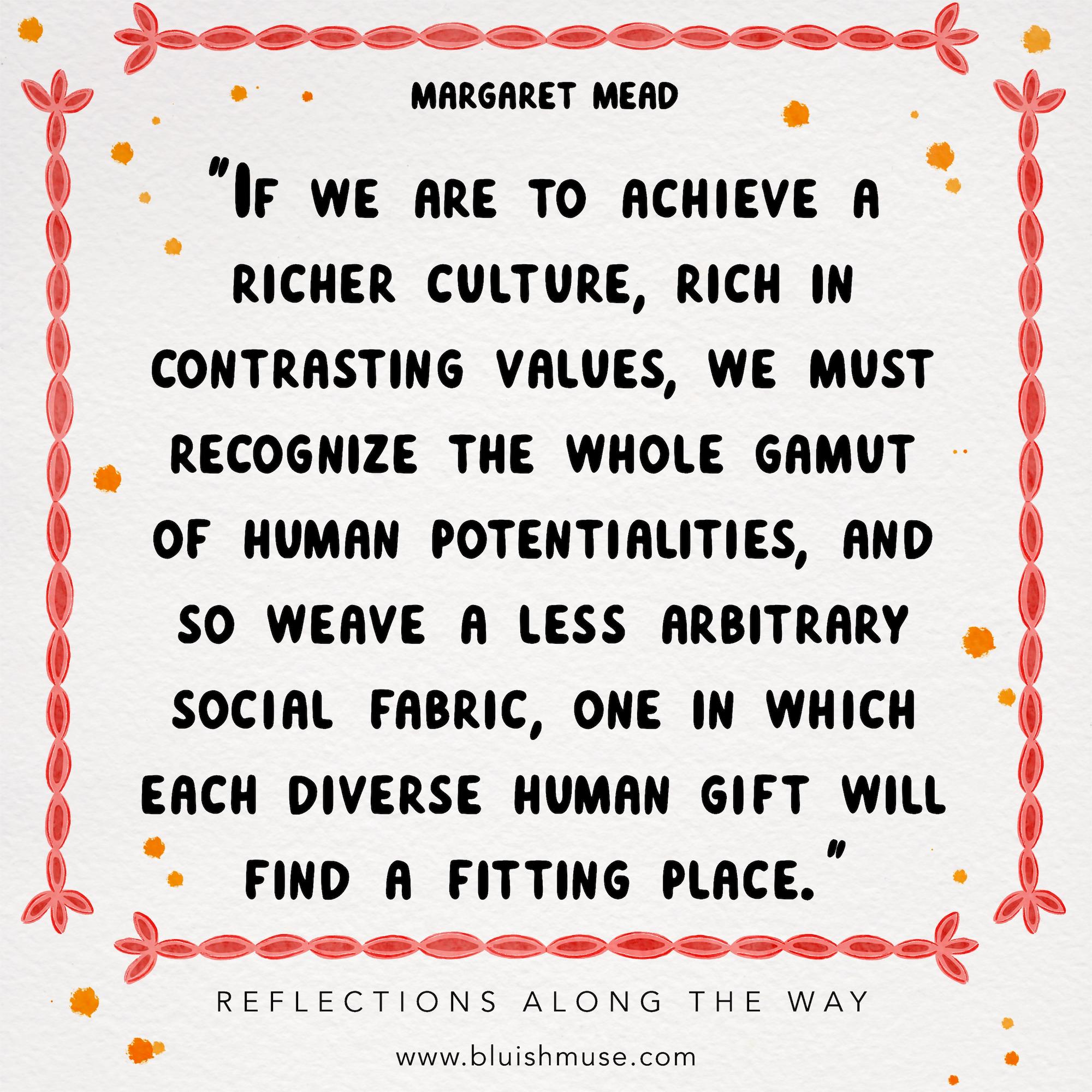 If we are to achieve a richer culture…