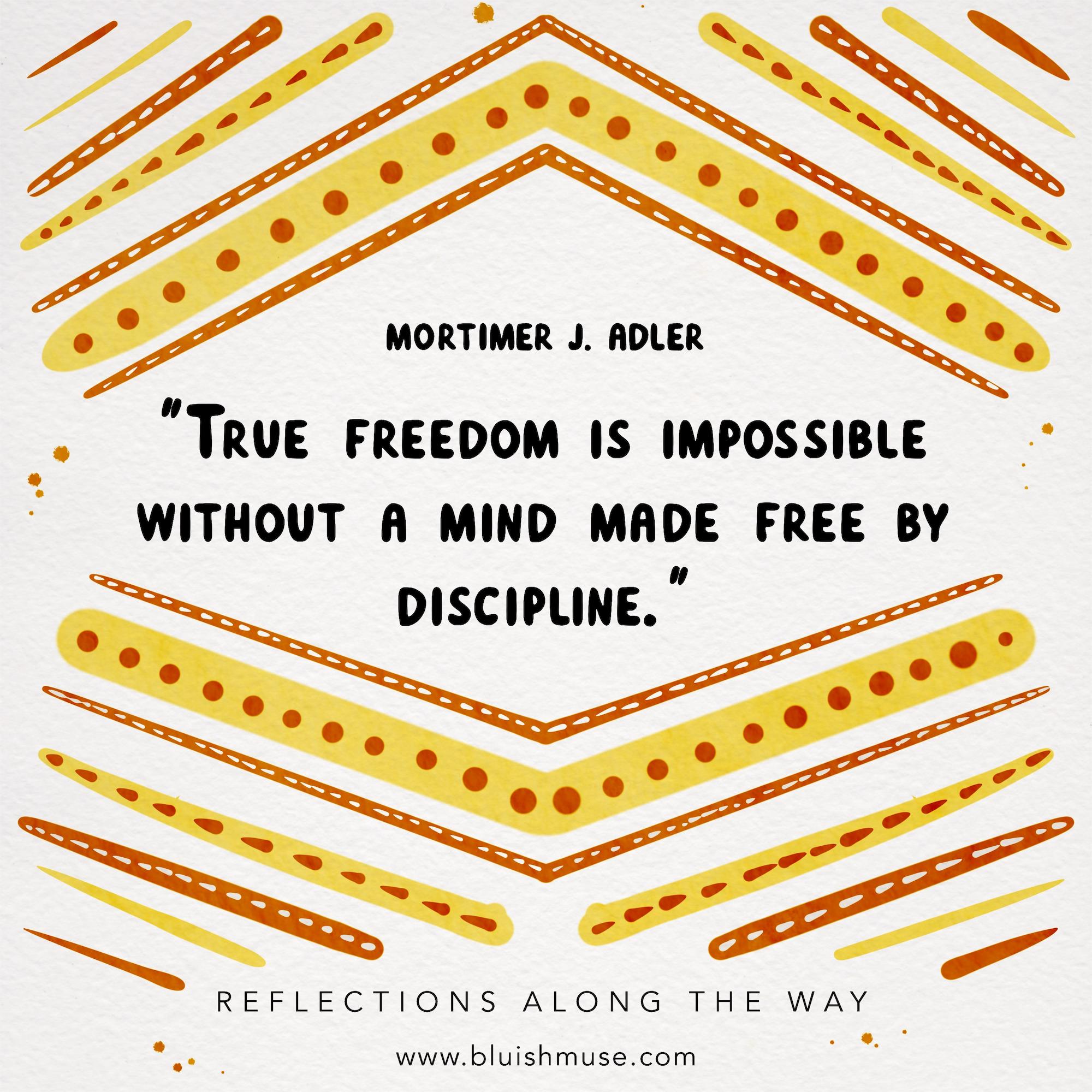 True freedom is impossible…