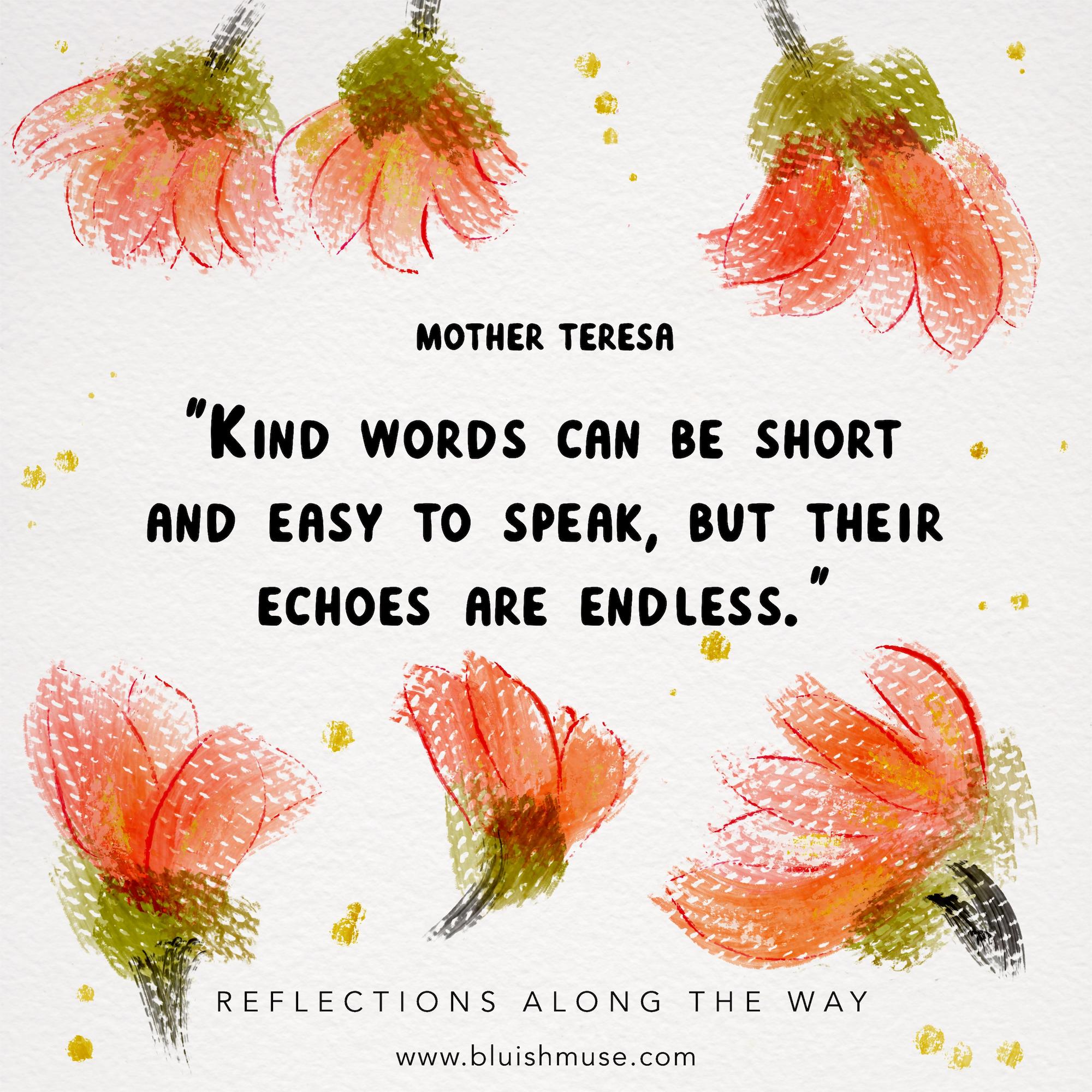 Kind words can be short…