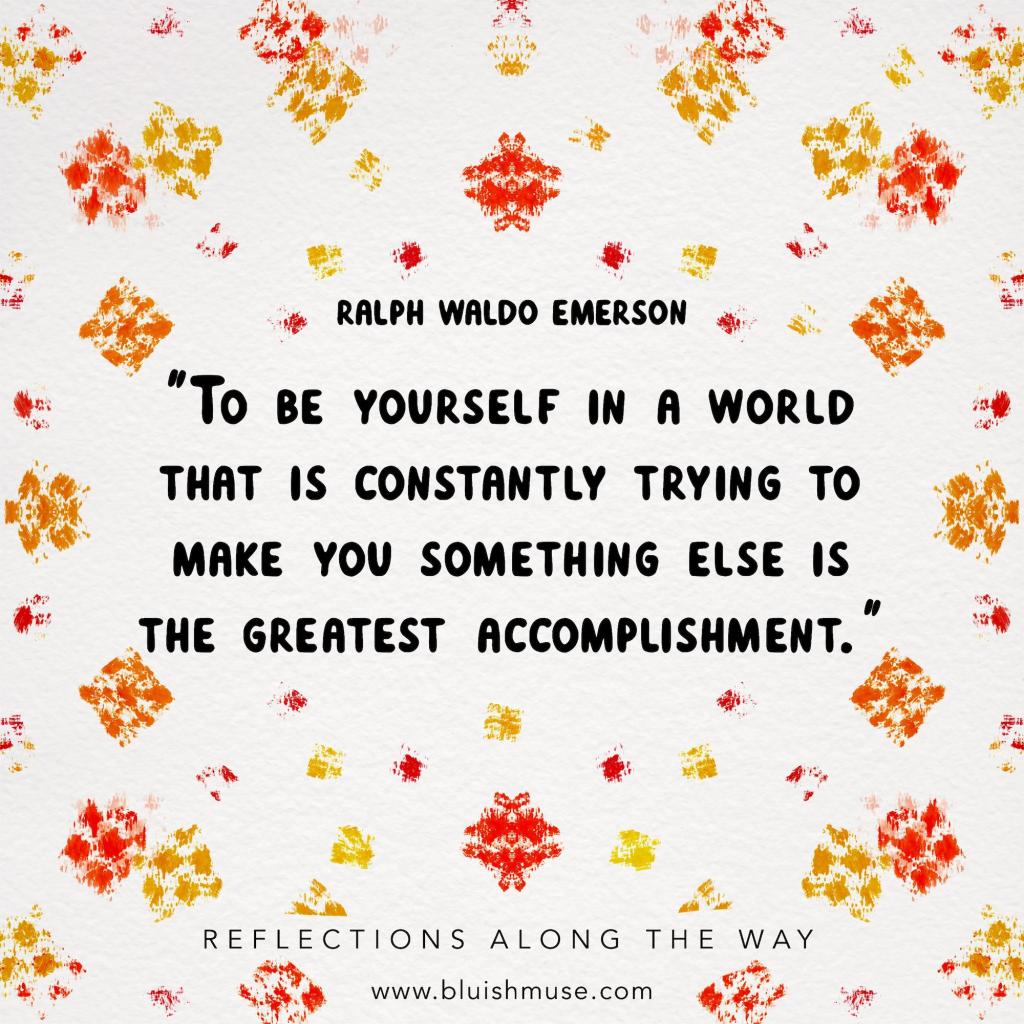 To be yourself in a&nbsp;world…