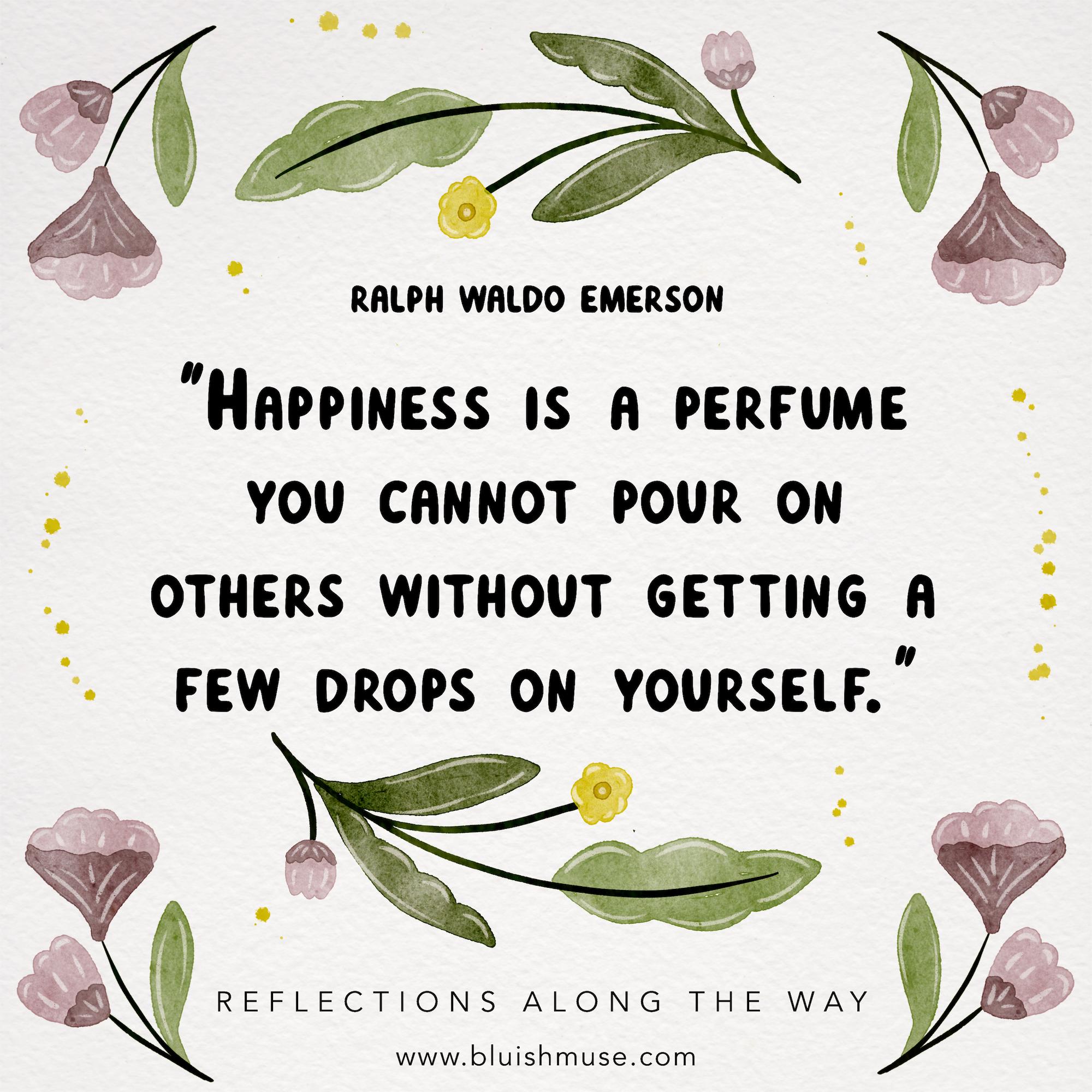 Happiness is a perfume…