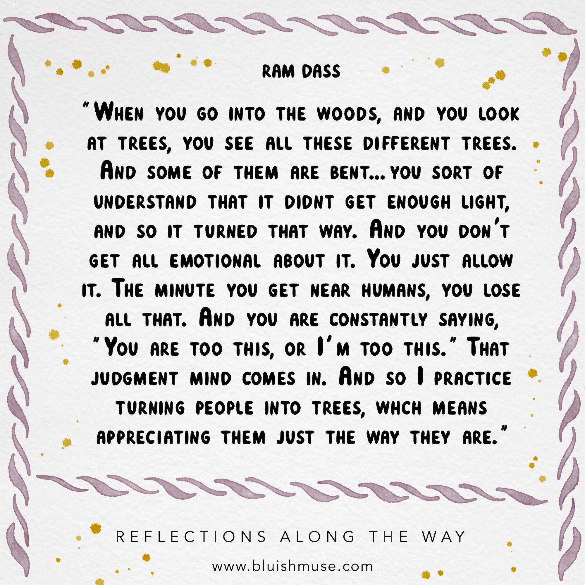 When you go into the woods…