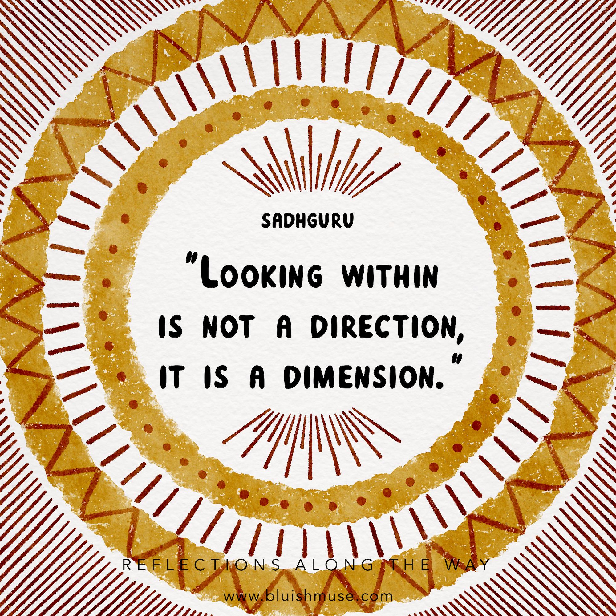 Looking within is not a direction…