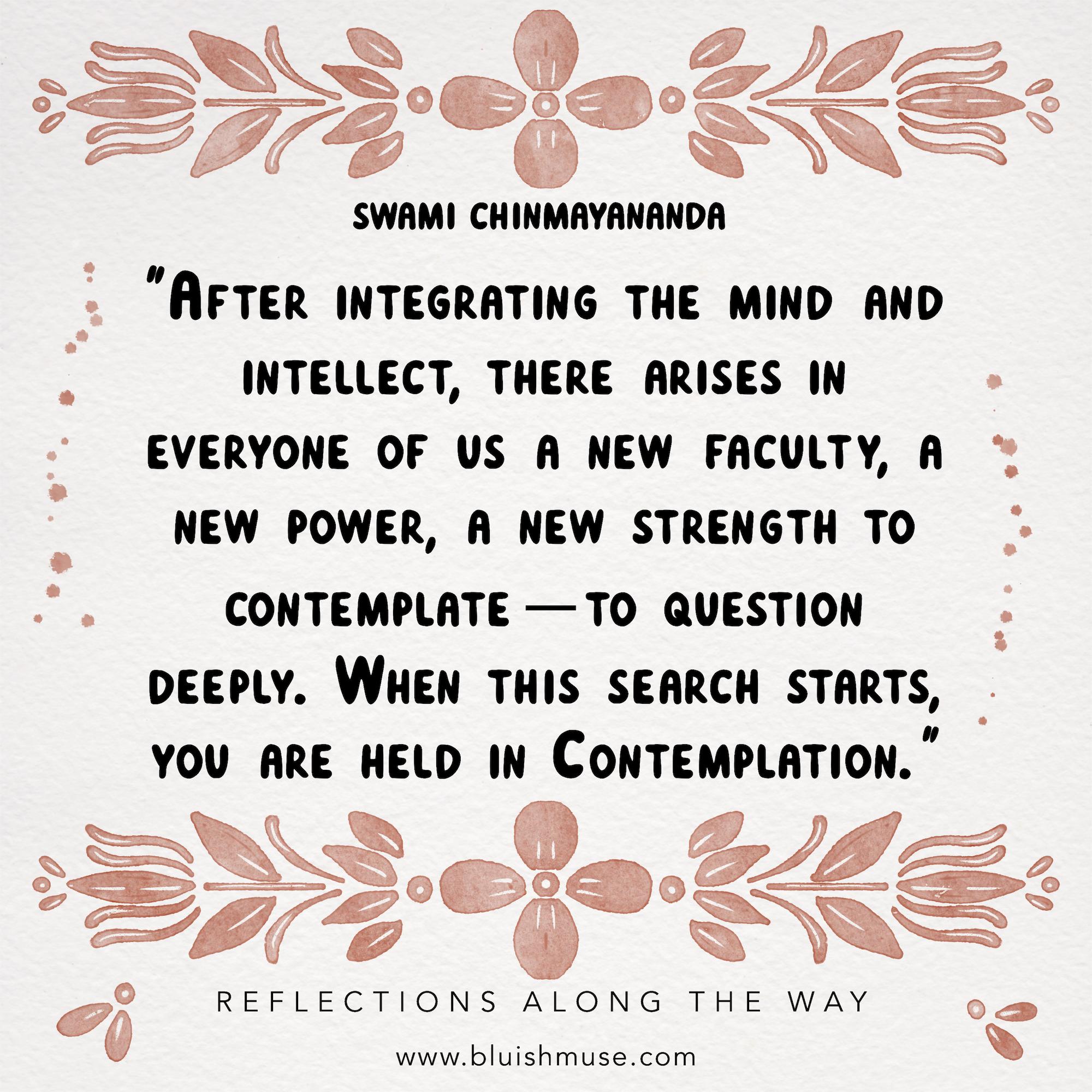 After integrating the mind and intellect…