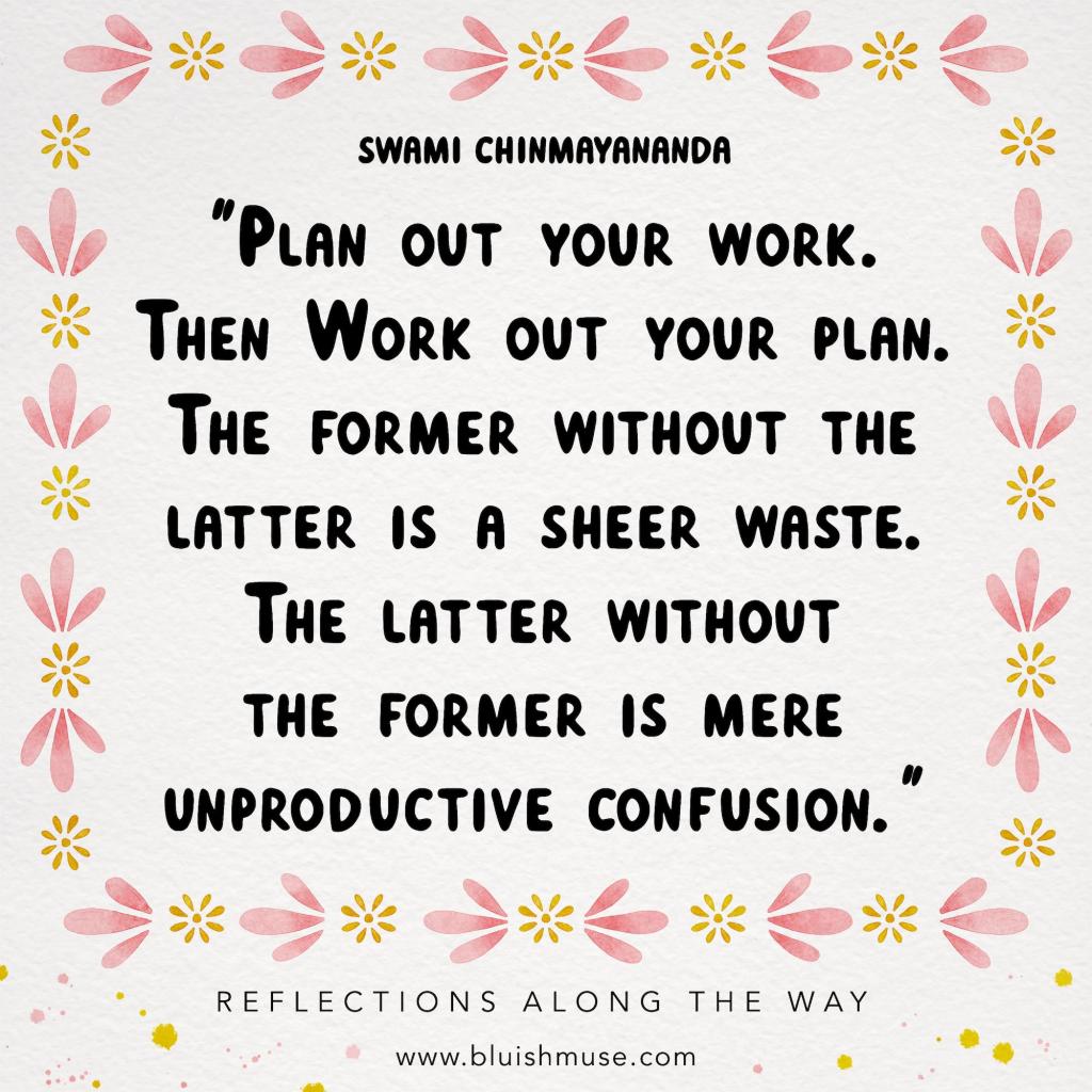 Plan out your&nbsp;work…