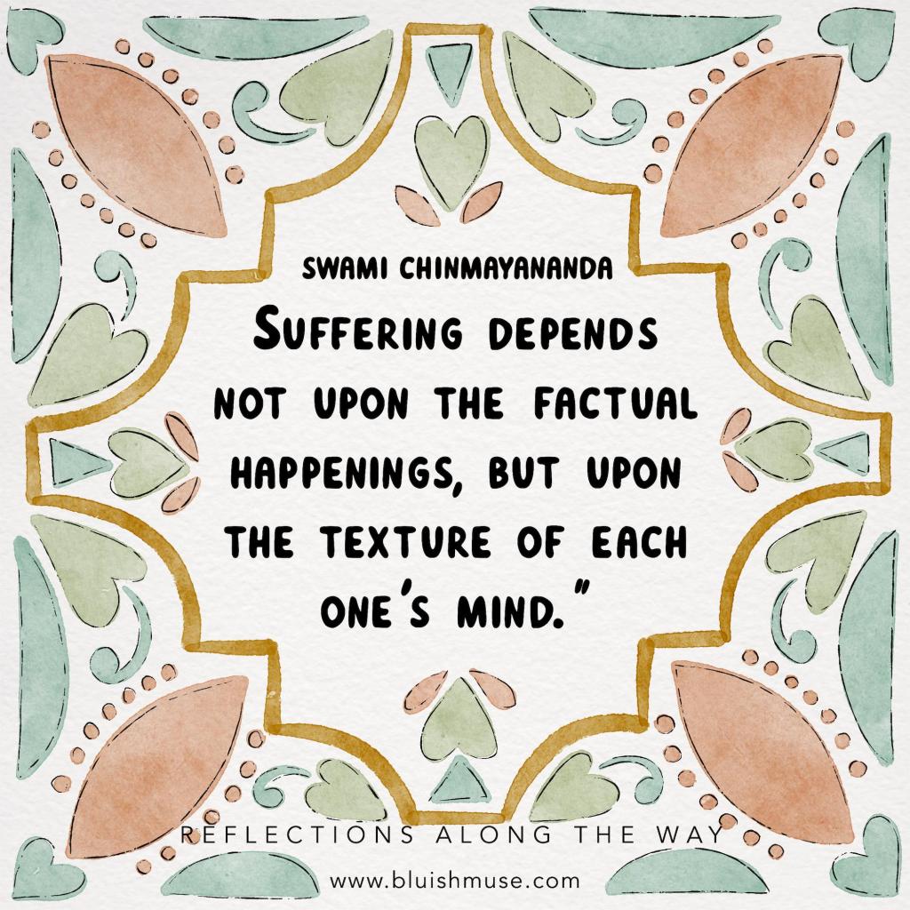Suffering depends not&nbsp;upon…