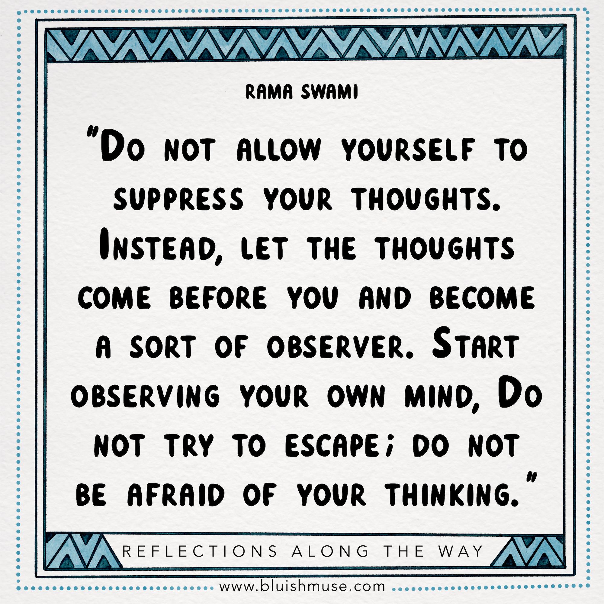 Do not allow yourself…