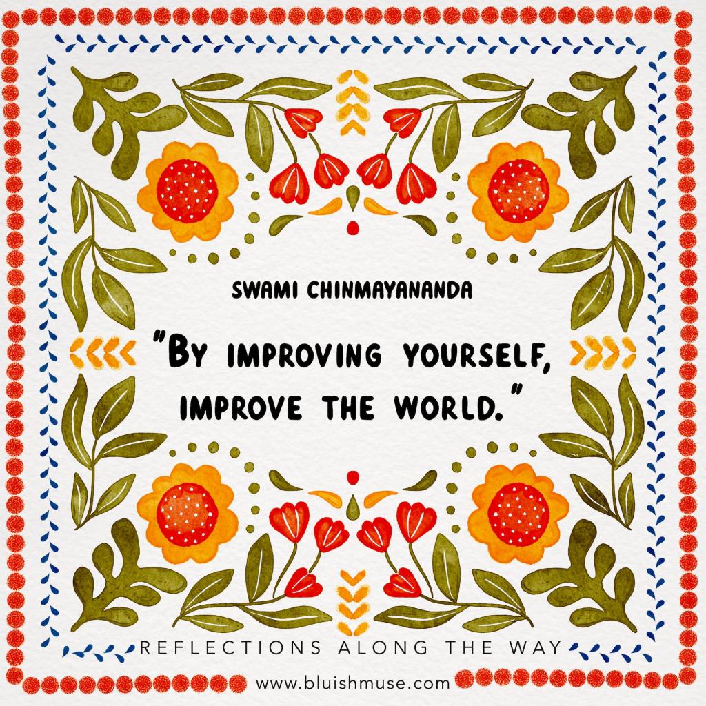 By improving yourself…