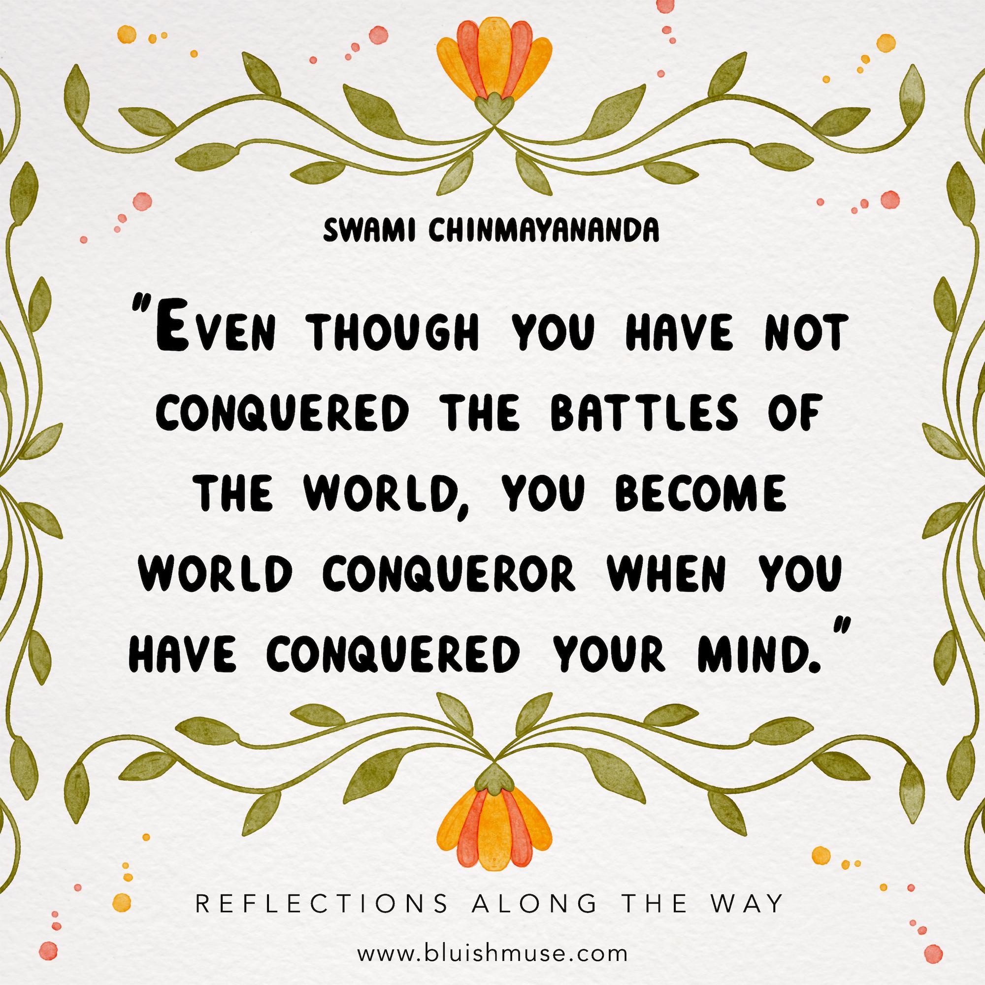 Even though you have not conquered…