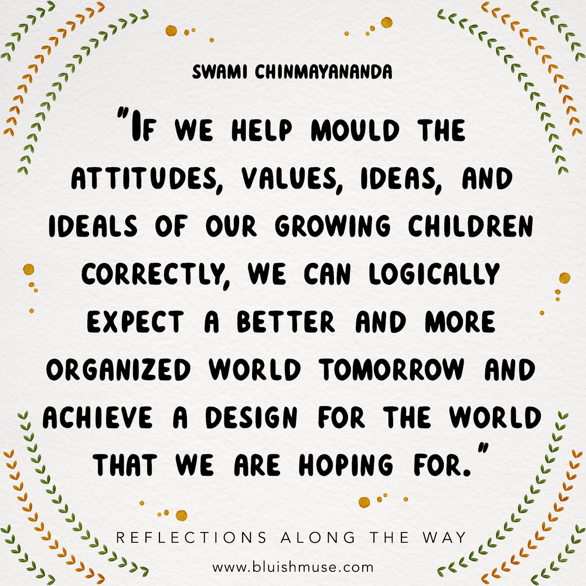 If we help mould the attitudes…