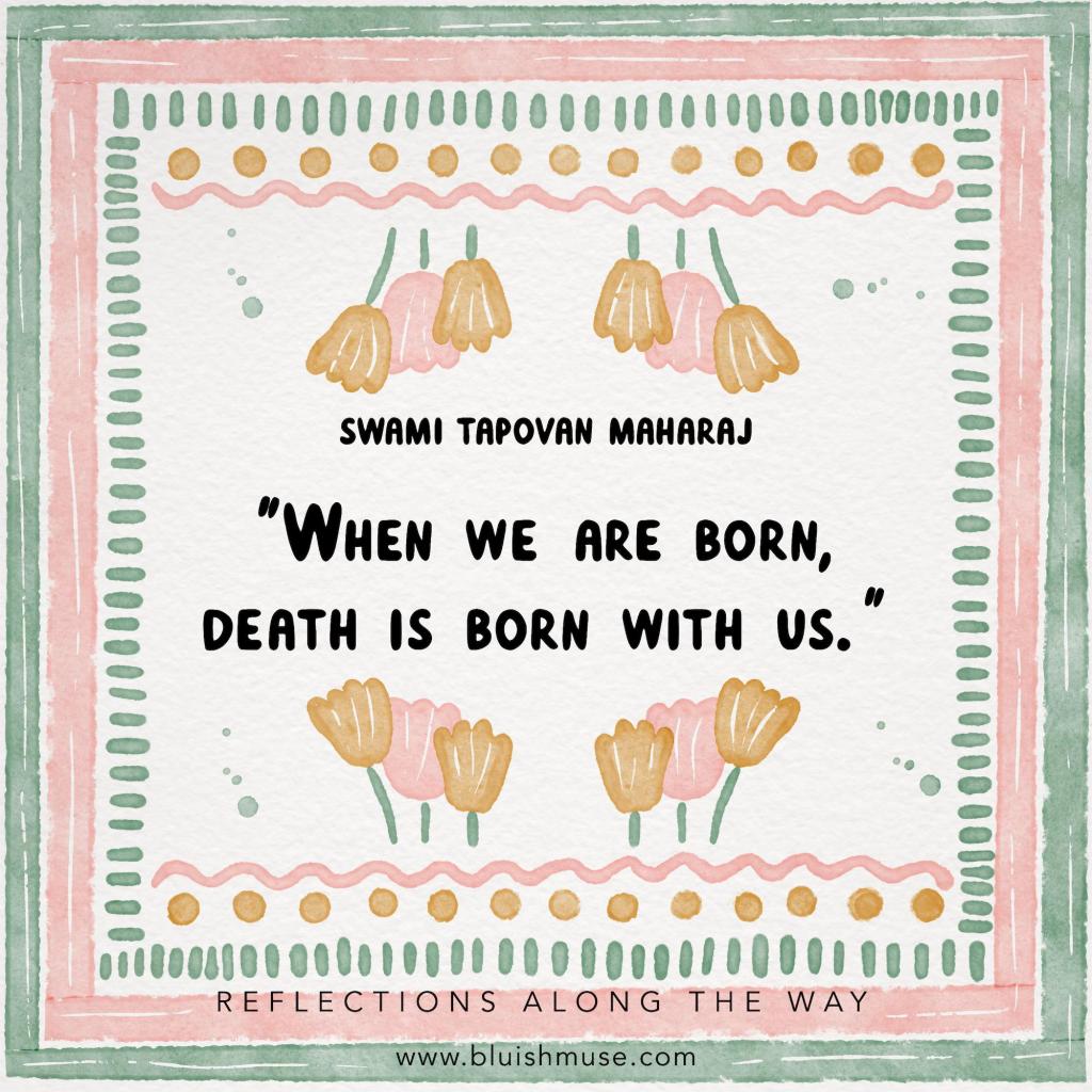 When we are born…
